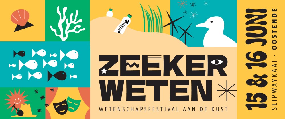 ZEEKERWETEN - wetenschapsfestival aan de kust