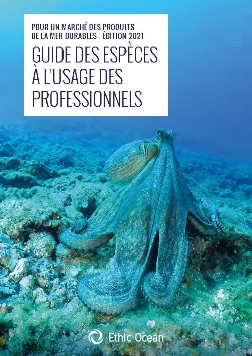 Guide des espèces à l'usage des professionnels. Pour un marché des produits de la mer durables